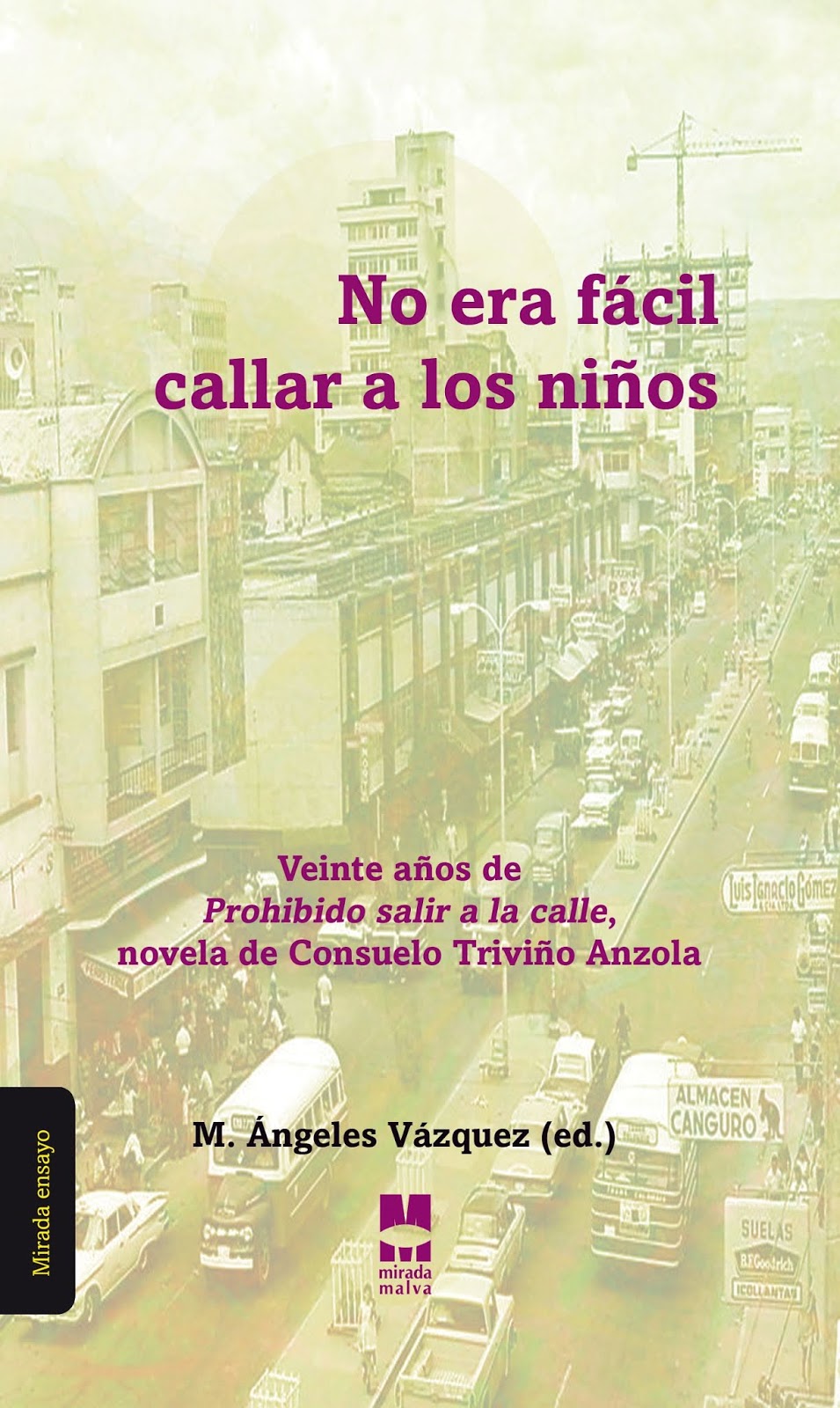No era fácil callar a los niños (Ensayo)